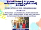 Maloniai kviečiame Jus dalyvauti spektaklyje „kitOKs?“